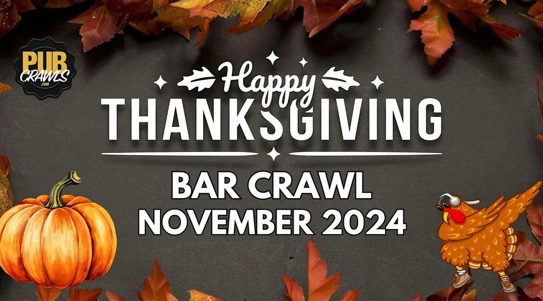 Melbourne’s Thanksgiving Eve Bar Crawl: Your Guide to a Memorable Night Out
